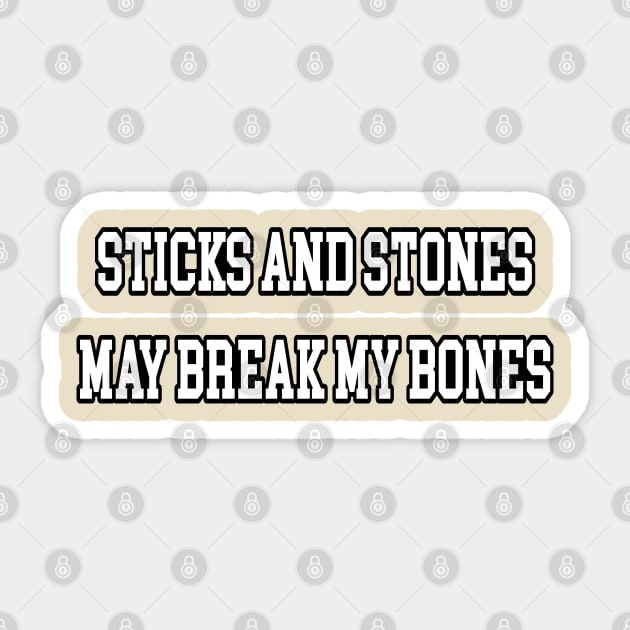 Sticks and stones Sticker by Orchid's Art